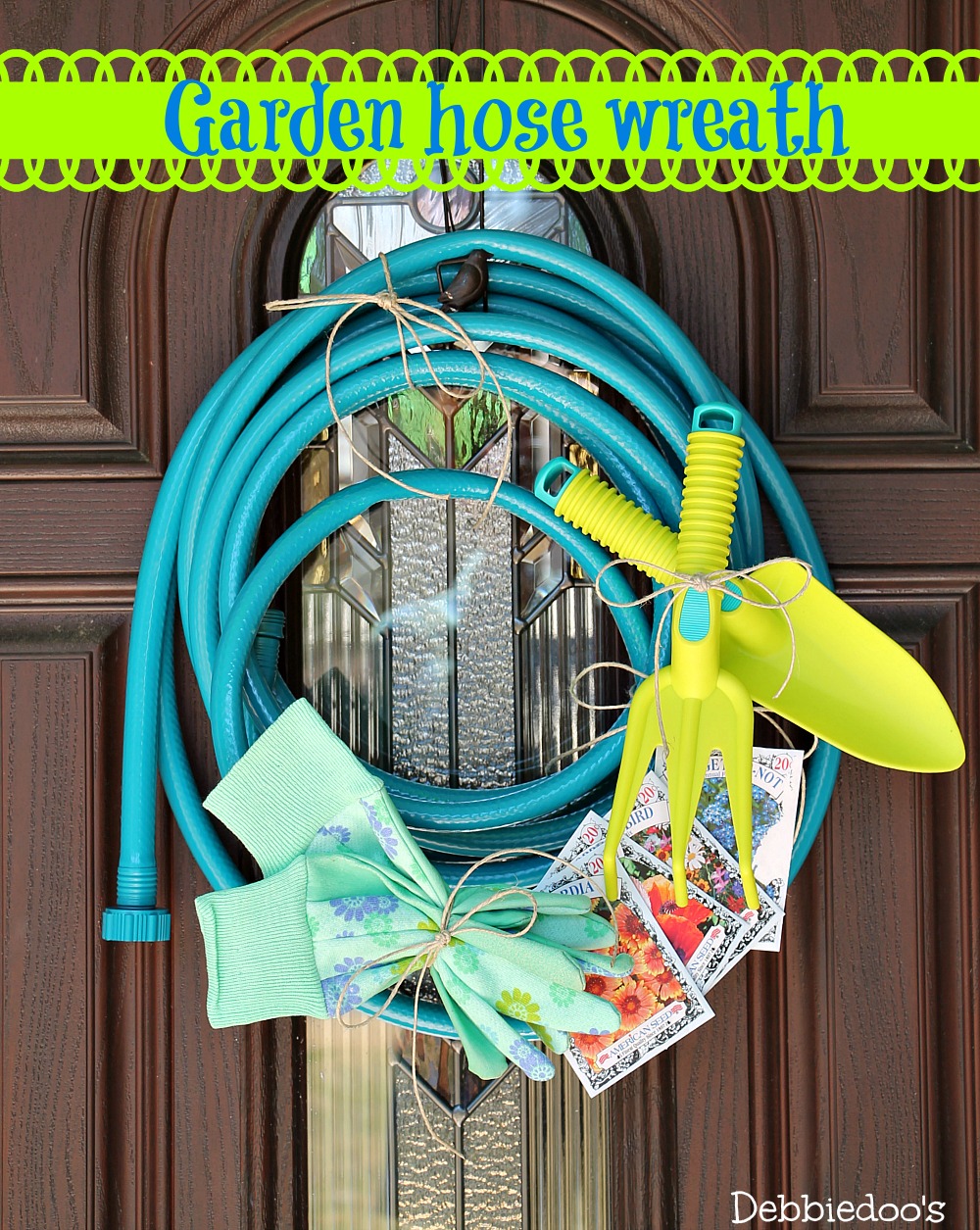 How to make your own garden hose wreath Debbiedoos