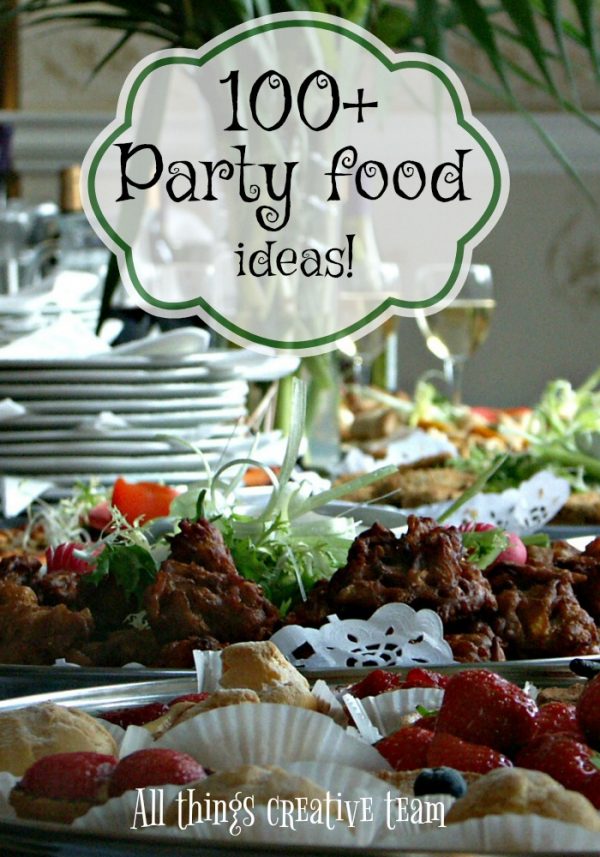 100+All Things Party Food