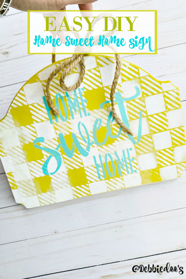 Easy DIY Home Sweet Home Sign