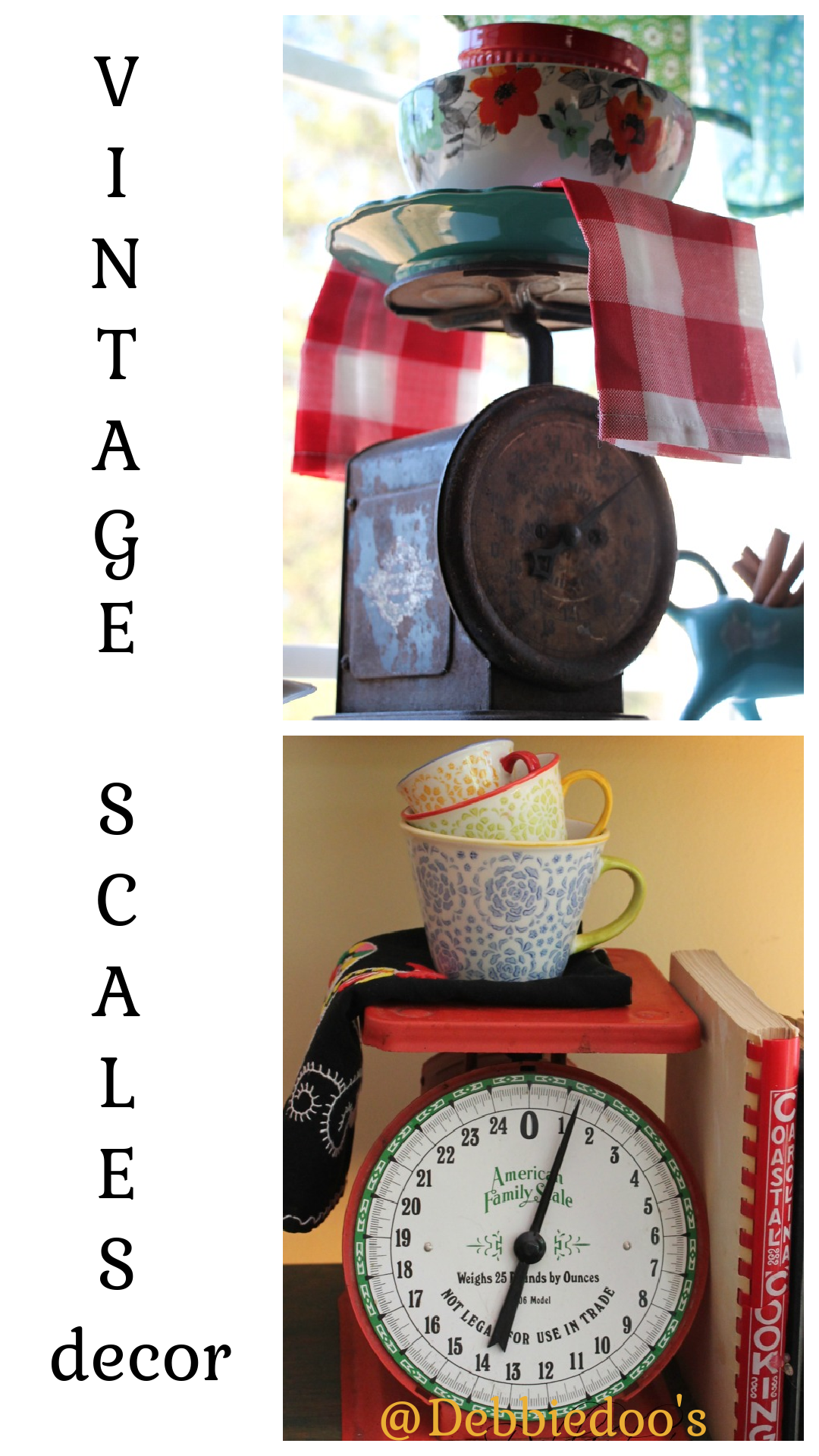 Decorating with vintage scales Debbiedoos