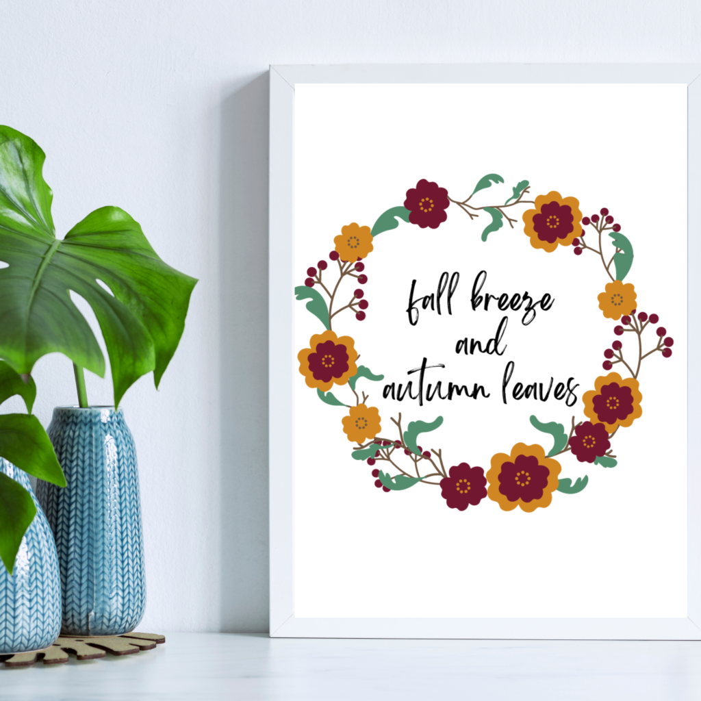 Fall Breeze and Autumn Leaves Free Fall Farmhouse Printable
